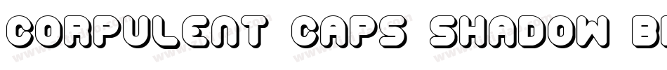 Corpulent Caps Shadow BRK字体转换